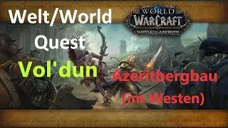 Azeritbergbau  (im Westen) / Azerite Mining (West side) (Welt/World quest Vol'dun) by iZocke