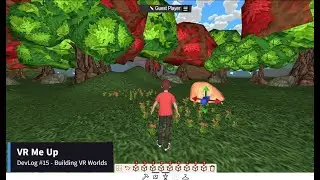 Building VR worlds in your browser - DevLog 15