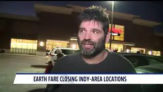 Grocer Earth Fare closing 3 Indianapolis area locations