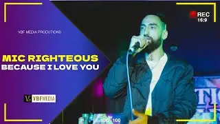 Mic Righteous - Because I Love You (Live Video) Live @ AFT Raps 2023 | The Attic Bar, Bristol