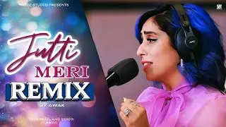 Jutti Meri Remix | Neha Bhasi Songs | Thumak Thumak Jandi | Bollywood Remix | AWAK