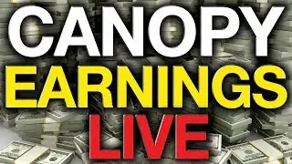 Canopy Growth (CGC) Earnings Live, Confrence Call and Pre Market Reaction!