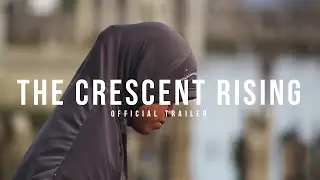 THE CRESCENT RISING (2015) - QCinema Documentary Trailer