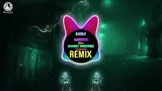 Klinn - Early Winter (Sweet Dream) || Remix Tiktok Douyin DJ抖音版 2025 