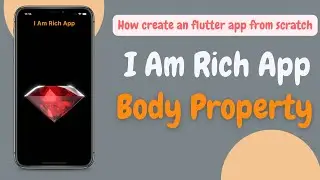 Flutter App Development: Body Property and Image Widget in the 