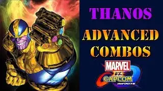 Marvel vs Capcom: Infinite - Thanos advanced combos guide