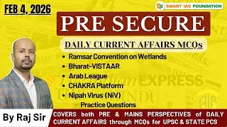 🎯PRE SECURE [4 FEB, 2026] | In-Depth Current Affairs MCQs Discussion -UPSC & State PCS | SMART IAS🎓