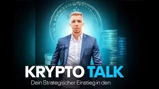 KryptoTalk - Dein strategischer Einstieg in den Kryptomarkt.
