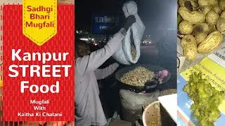 Mungfali with Kaitha Ki Chatani | Kanpur Street food