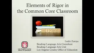 Elements of Rigor in the Common Core Classroom
