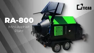 RA-800 Mini Asphalt Plant & Recycler | Recycle Old Asphalt and Produce New Mix On-Site | TM TICAB