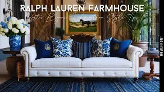 Ralph Lauren Home Decor Ideas for Spring | Rustic Elegance & Equestrian Style Tips
