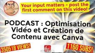 PODCAST : Optimisation Vid&eacute;o et Cr&eacute;ation de Contenu avec Canva