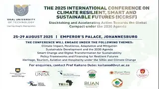 DAY 1 PART 1\1- THE 2025 INTERNATIONAL CONFERENCE ON CLIMATE RESILIENT, SMART AND SUSTAINABLE FUTURE