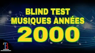 BLIND TEST MUSIQUES ANN&Eacute;ES 2000 DE 80 EXTRAITS