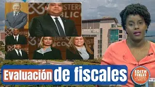 Estos son los fiscales y procuradores que ya no estarán en sus cargos por no pasar pruebas