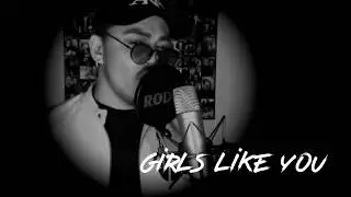 Girls Like You - Maroon 5 (Aaron Gonzales cover)