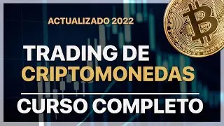 ✅ CURSO DE TRADING DE CRIPTOMONEDAS GRATIS  PARA PRINCIPIANTES🔥 ACTUALIZADO 2023 🔥