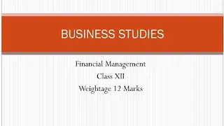 Financial Decisions #class12th #commerce #businessstudies