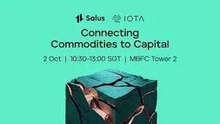 IOTA x Salus at TOKEN2049 Singapore | Bridging Commodities and Capital