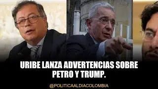 Uribe critica reuni&oacute;n Petro-Trump: &iquest;aliados de Maduro?