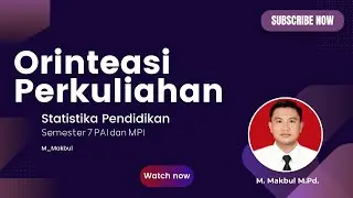 Orientasi Perkuliahan Statistika Pendidikan PAI dan MPI
