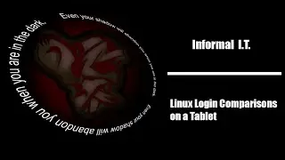 Linux Login Comparisons on a Tablet