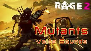 Rage 2: The Mutants / Abadons Voice Sounds