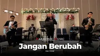 JANGAN PERNAH BERUBAH - MARCELL | HAMONIC MUSIC (LIVE COVER)