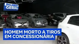 Homem é morto a tiros em concessionária na zona leste de SP