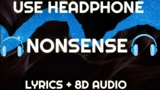 Comethazine - NONSENSE ( Lyrics / 8D Audio ) | LYRICS + 8D AUDIO