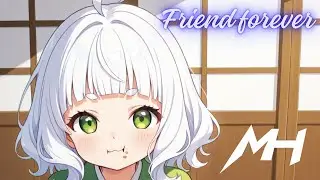 Nightcore - Friend forever