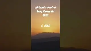 Gender Neutral Baby Name You'll Hear This Year #babynames2023