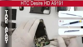 HTC Desire HD A9191 (G10) 📱 Teardown Take Apart Tutorial