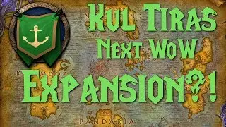 Is Kul Tiras WoW's Next Expansion? [WoW Discussion]