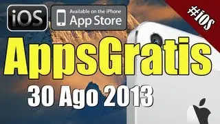 #AppsGratis 30 Agosto 2013 #iPhone #iPod #iPad #iOS