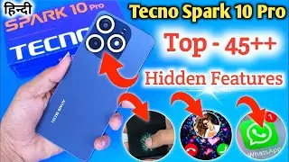 Tecno spark 10 pro Tips And Tricks | Tecno spark 10 pro 45+ Hidden Features | Tecno spark 10 pro