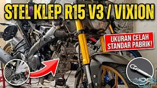 Ukuran celah klep standart dan cara stel klep r15v3