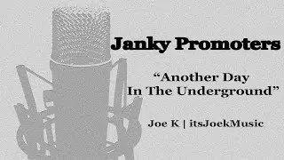 Janky Promoters | Another Day In The Underground | Joe K Music Vlog | itsJoekMusic