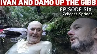 EP06 - Zebedee Springs