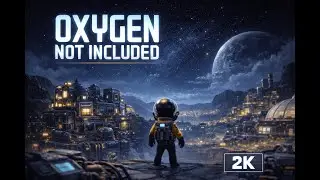 Oxygen Not Included | SURVIVAL 2K | Live Stream #2
