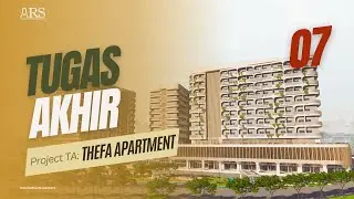 [07] TUGAS AKHIR | Fazkya Nur&rsquo;alishah Fitran Syah | Thefa Apartment