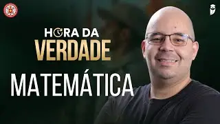 Hora da Verdade - Op. Dom Pedro II - CFO - CBMERJ 2025 - Matemática - Prof. Thiago Limeira