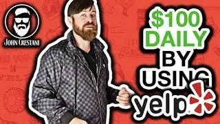 How To Earn $100 A Day With Yelp