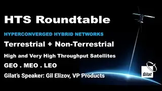 Gilat at the c21 event &ndash; &ldquo;The HTS Roundtable&rdquo;