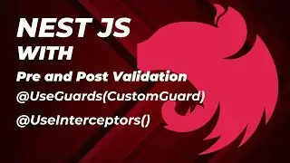 UseGuards and UseInterceptors - #09 | Validations | NESTJS