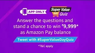 Amazon Super Value Day Quiz Answers 1st June win Rs 9,999