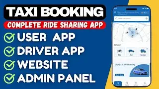 Make Taxi Booking App with Driver App | Ride Sharing App | how to create a taxi booking app #rapido