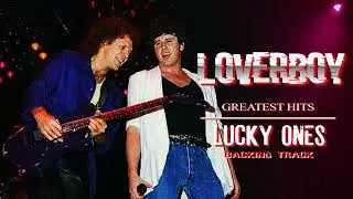 Loverboy - Lucky Ones - Guitar Backing Track
