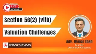 #TaxmannWebinar | Section 56(2)(viib) &ndash; Valuation Challenges